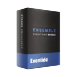 Eventide Ensemble Bundle